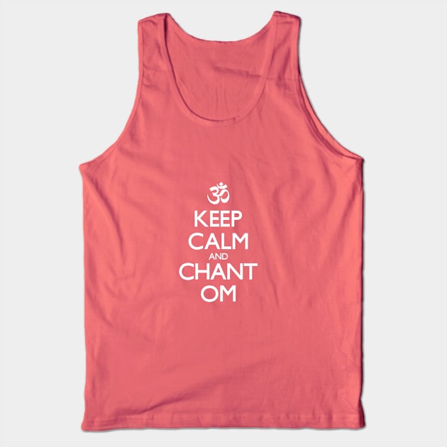 "Keep Calm and Chant Om" sign Tank Top by leyaelena